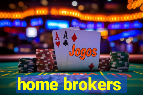 home brokers